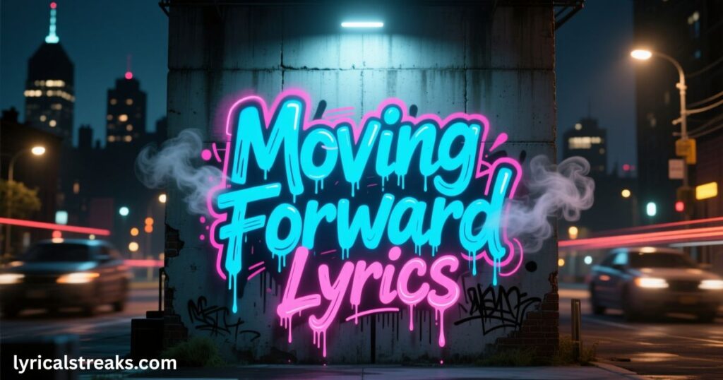 moving-forward-lyrics