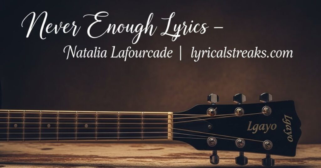 Nunca Es Suficiente Lyrics – Natalia Lafourcade | lyricalstreaks.com