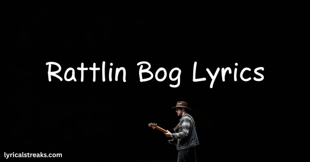 rattlin-bog-lyrics