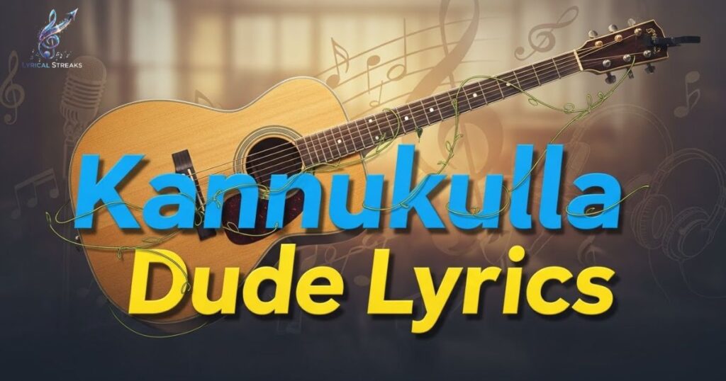 kannukulla-dude-lyrics